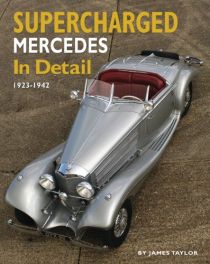 Supercharged Mercedes in Detail: 1923-42