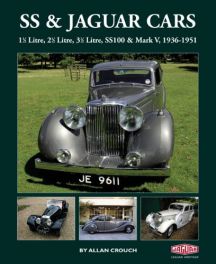 SS & Jaguar Cars: 1 1/2 Litre, 2 1/2 Litre, 3 1/2 Litre, SS100 & Mark V, 1936-1951