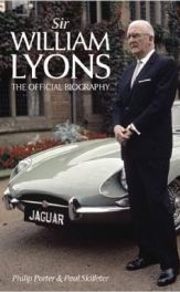 Sir William Lyons: The Official Biography [Paperback]