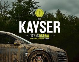 Kayser: Driving Crazy: Driving crazy - Sportwagen-Fotografie extrem