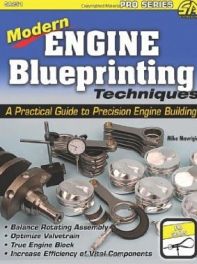 Modern Engine Blueprinting Techniques a Practical guide.