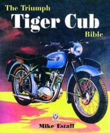 Triumph Tiger Cub Bible
