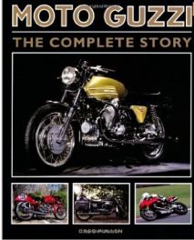 Moto Guzzi: The Complete Story