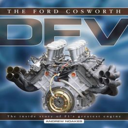 Ford Cosworth Dfv- The Inside Story Of F1's Greatest Engine
