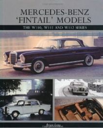 Mercedes-Benz 'Fintail' Models: The W110, W111 and W112 Series