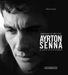 Ayrton Senna : A Life In Pictures