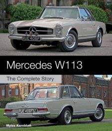 Mercedes W113 : The Complete Story