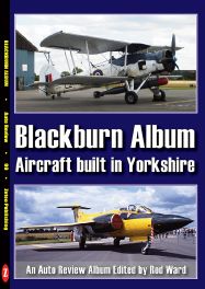 Blackburn Album: Aircraft Built In Yorkshire (Auto Review Album Number 99)