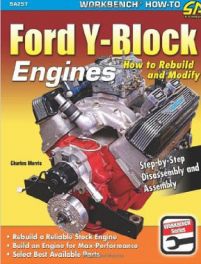Ford Y-Block Engines ( How to Rebuild & Modify )
