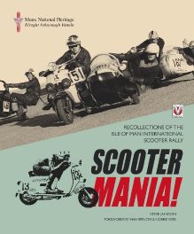 SCOOTER MANIA! - Recollections of the Isle of Man International Scooter Rally