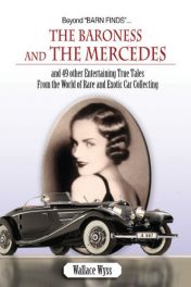 Beyond Barn Finds...the Baroness and the Mercedes