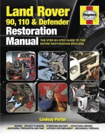 Land Rover 90. 110 & Defender Restoration Manual