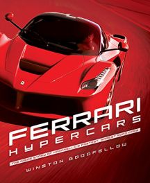 Ferrari Hypercars (Inside Story of Maranello's Fastest,Rarest Road Cars)