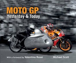 Moto GP Yesterday & Today
