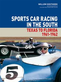 Sports Car Racing in the South:  Texas to Florida 1961-62.