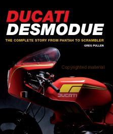 Ducati Desmodue (From Pantah to ScramblerThe Complete Story)