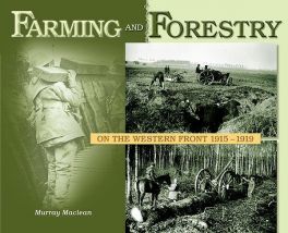 Farming and Forestry on the Western Front 1915-1919