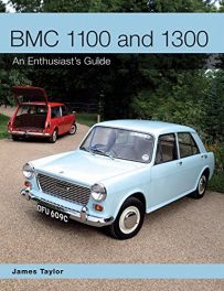 BMC 1100 and 1300 (An Enthusiast's Guide)