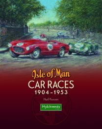 Isle of Man Car Races 1904-1953