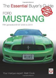 Ford Mustang 5th generation/S197 (Essential Buyer's Guide)