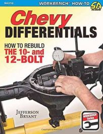Chevy Differentials How to Rebuild the 10-&-12 Bolt Axle Assemblies.