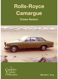 Rolls-Royce Camargue â Crewe Saviour (Complete Classics CC15)