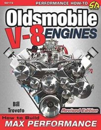 Oldsmobile V-8 Engines: How to Build for Max Performance