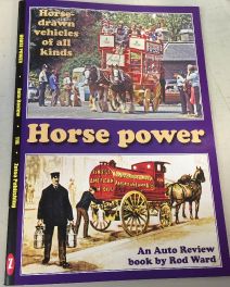 Horse Power: Horse- drawn vehicles of all kinds (Auto Review)