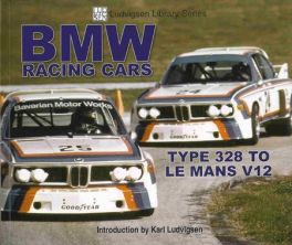 Bmw Racing Cars Type 328 To Le Mans V12 (ludvigsen Library)