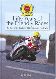 Fifty Years Of The Friendly Races - The Southern 100