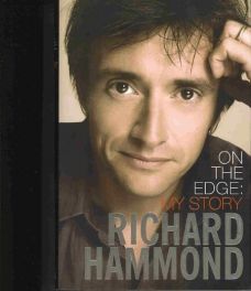 On The Edge - My Story, By Richard Hammond
