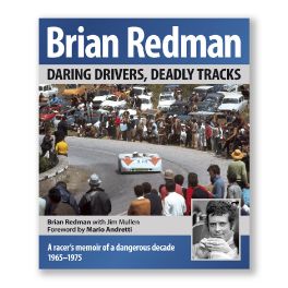 Brian Redman: Daring Drivers, Deadly Tracks