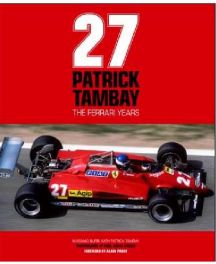 Patrick Tambay &acirc;�� The Ferrari Years