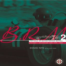 Brm Volume 2 (silver Edition) - Spaceframe Cars 1959-1965