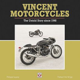Vincent Motorcycles -The Untold Story Since 1946