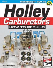 Holley Carburetors: How to Rebuild