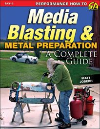 Media Blasting & Metal Preparation. A Complete Guide.