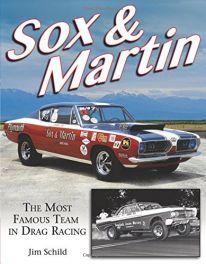 Sox & Martin (The Most Famous Team in Drag Racing)