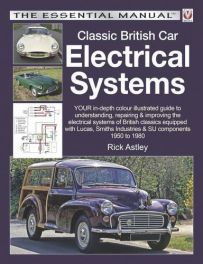 Classic British Car Electrical Systems, The Essential Manual