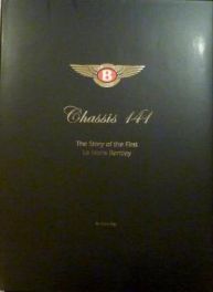 Chassis 141 The Story of the First Le Mans Bentley