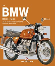 BMW Boxer Twins 1970-1996 Bible: All air-cooled models 1970-1996 (Except R45, R65, G/S & GS)