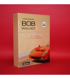 Bob Wallace : The Man that Married Sports Cars