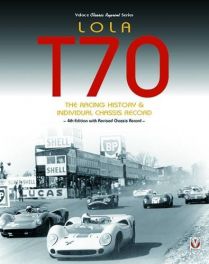 Lola T70 The Racing History & Individual Chassis Record