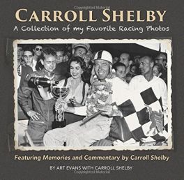 Carroll Shelby: A Collection of My Favorite Racing Photos