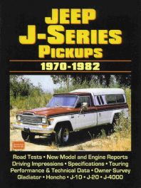 Jeep J-Series Pickups 1970-1982