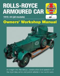 Rolls Royce Armoured Car Manual (Owners' Workshop Manual)