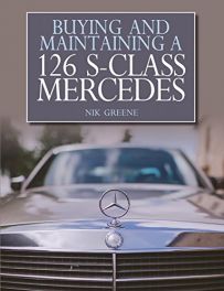 Buying and Maintaining a 126 S-Class Mercedes 1979-91.