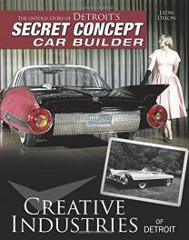 Creative Industries of Detroit: The Untold Story of Detroit's Secret Concept Car Builder