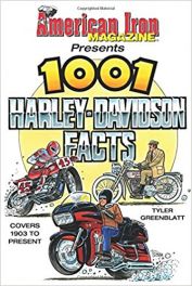 American Iron's 1001 Harley-Davidson Facts.
