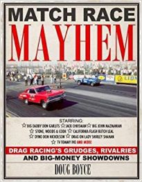 Match Race Mayhem: Drag Racing's Grudges, Rivalries and Big Money Showdowns